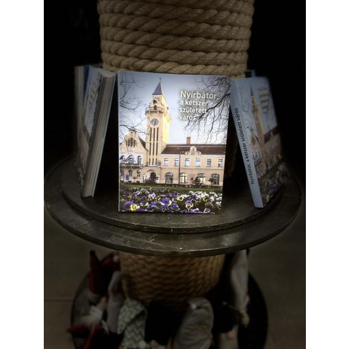 Nyírbátor Jubileumi kiadás könyv